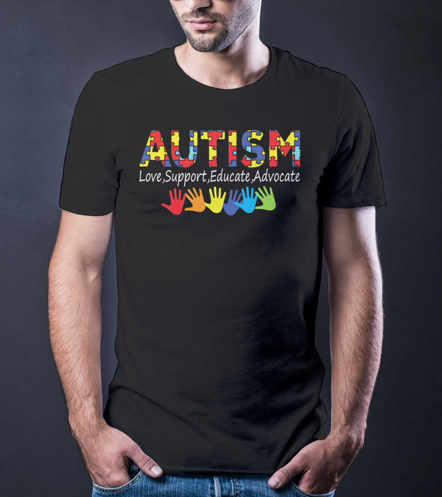 Autism Love Support Educate Advocate Puzzle Hands T-Shirt