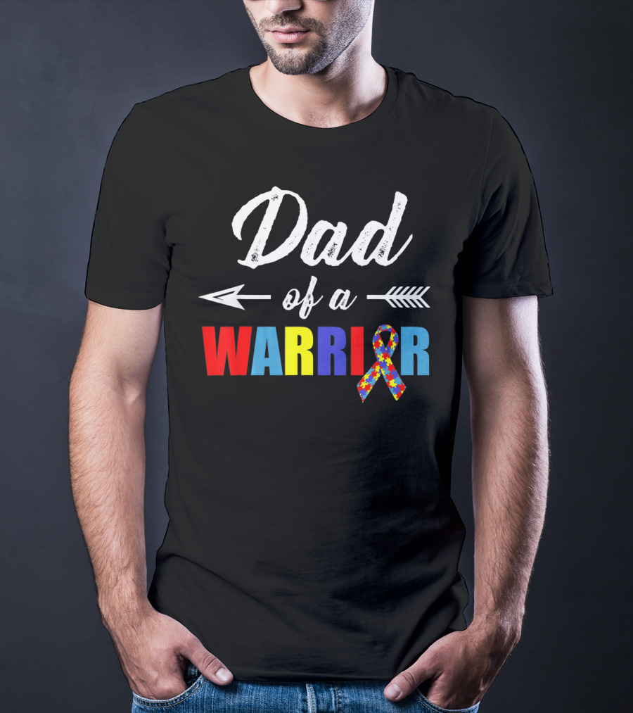 Dad Of A Warrior Autism Awareness T-Shirt
