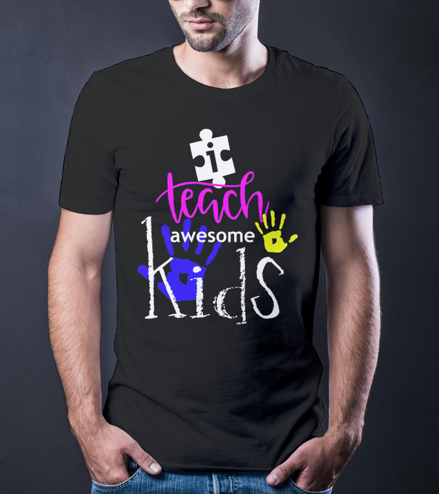 I Teach Awesome Kids Autism Puzzle Piece Handprints T-Shirt