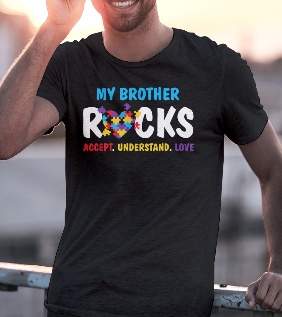 My Brother Rocks Accept Understand Love Puzzle Heart Autism Awareness T-Shirt