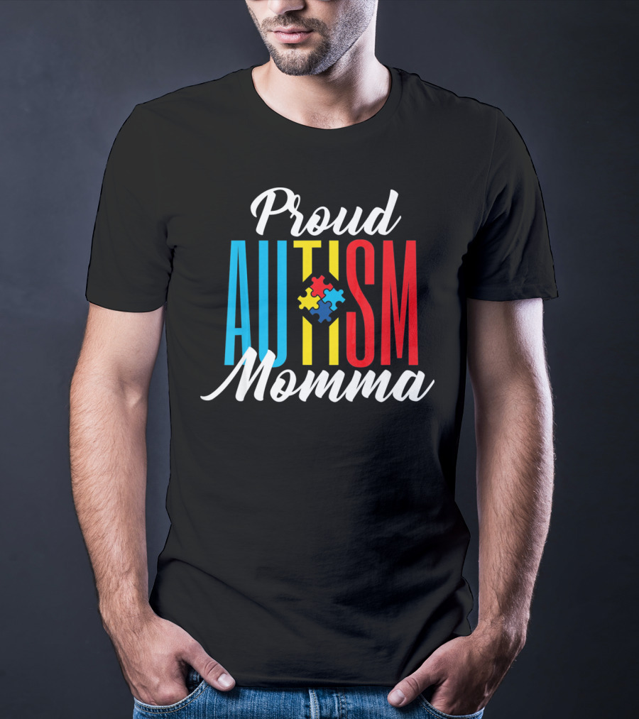 Proud Autism Momma Awareness Puzzle Pieces T-Shirt