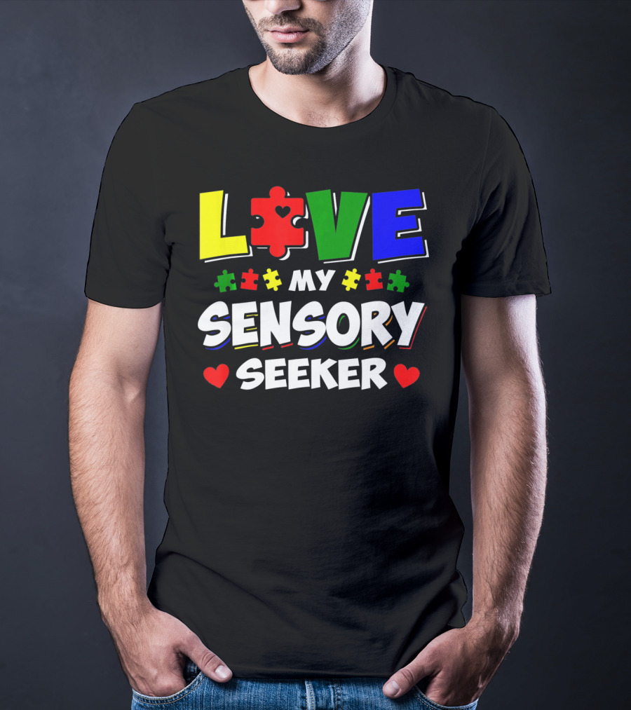 Love My Sensory Seeker Autism Awareness Day Puzzle T-Shirt