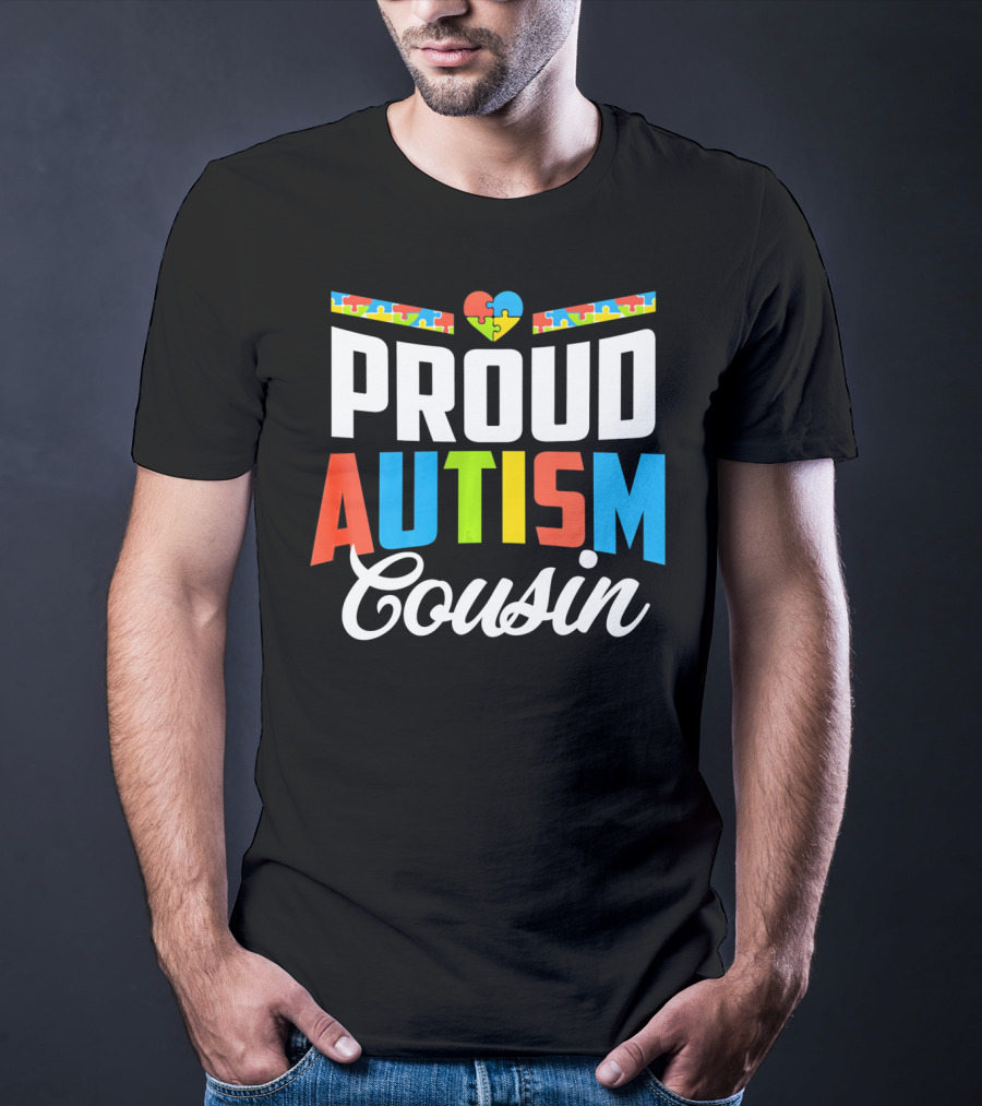 Proud Autism Cousin Heart Puzzle Awareness Support T-Shirt