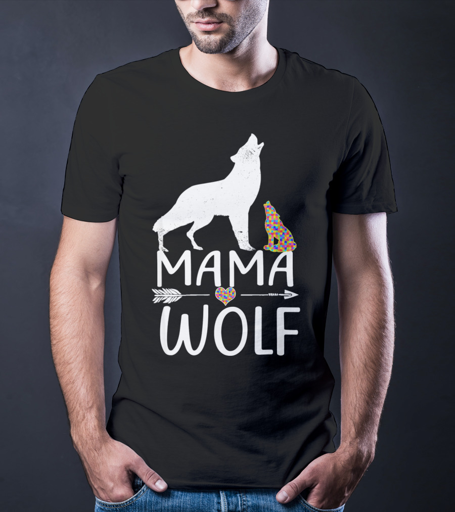Mama Wolf Autism Awareness Autis T-Shirt