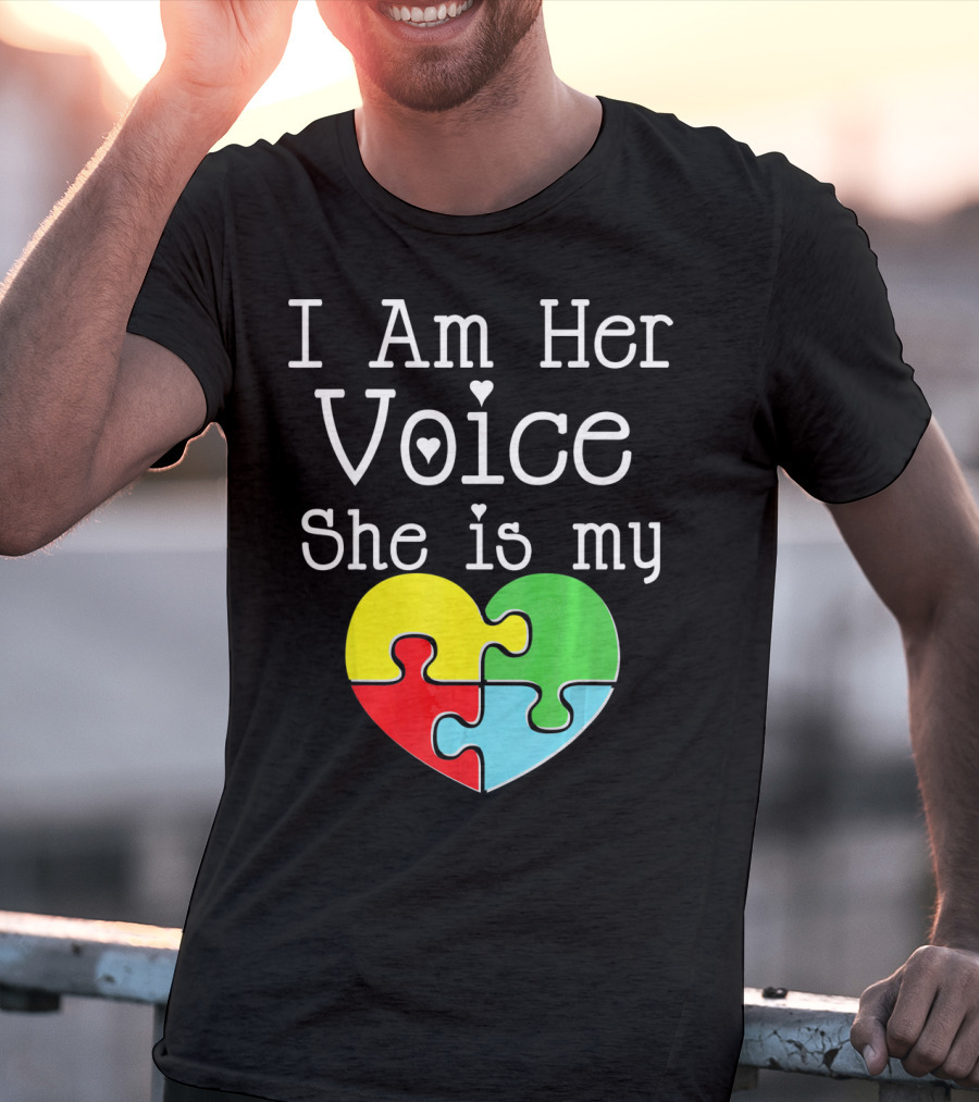 I Am Her Voice She Is My Heart Autism Puzzle Heart T-Shirt