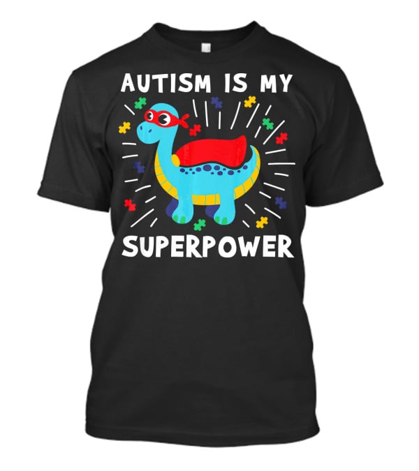 Autism Is My Superpower Dinosaur With Puzzle Pieces And Hero Cape T-Shirt