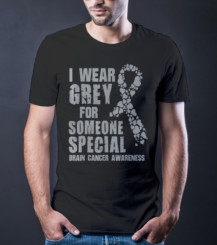 I Wear Grey For Someone Special Brain Cancer Awareness Ribbon Hearts T-Shirt