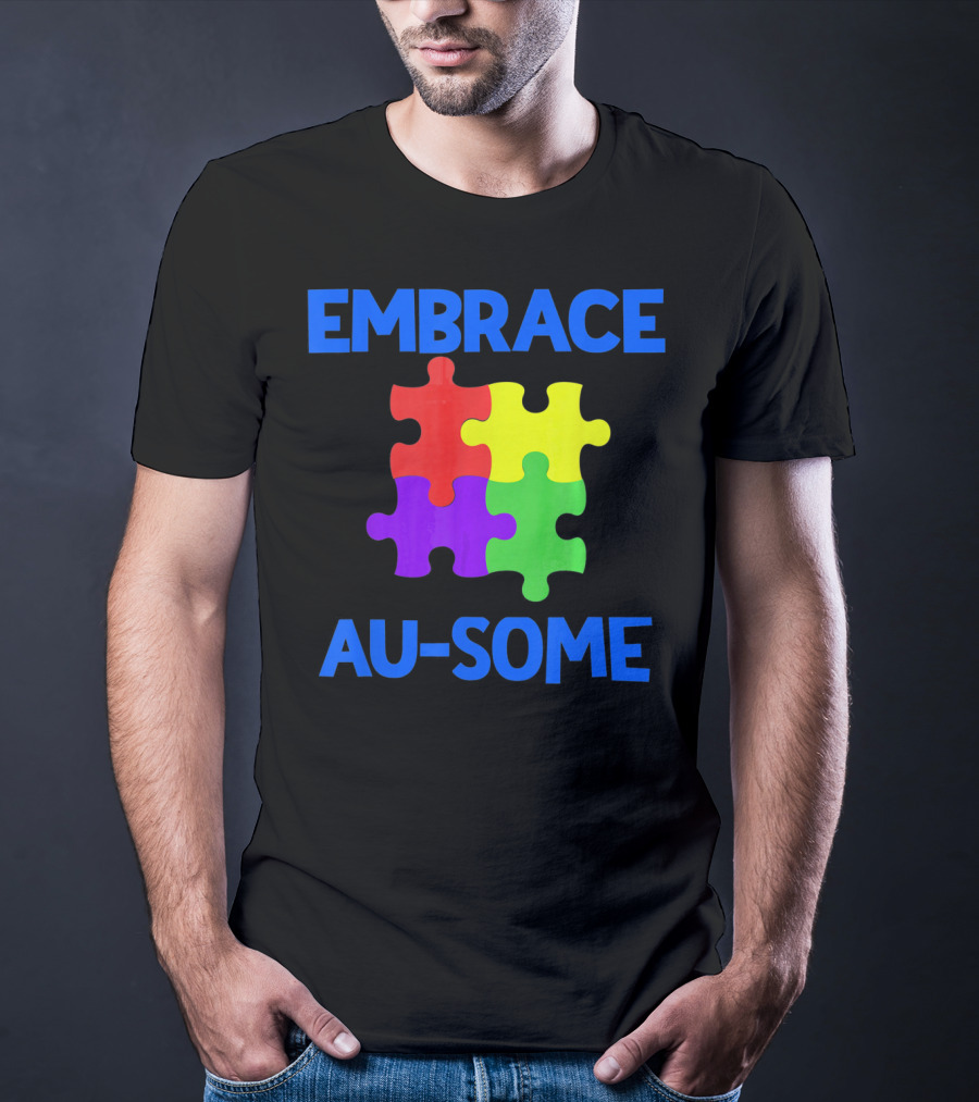 Embrace Au-some Autism Awareness Puzzle Piece T-Shirt