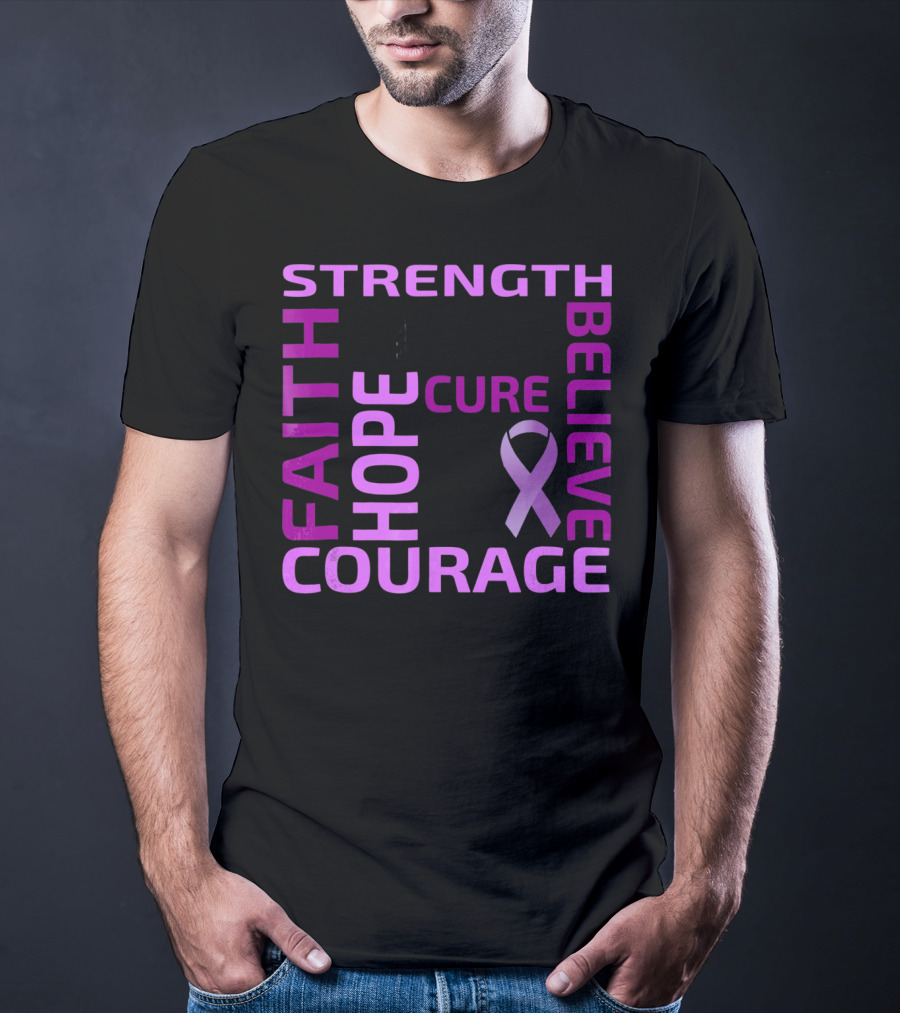 Cystic Fibrosis Awareness Strength Faith Hope Courage Cure Believe T-Shirt