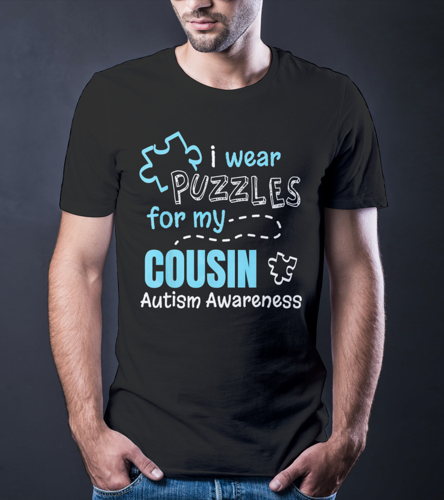 I Wear Puzzles For My Cousin Autism Awareness T-Shirt
