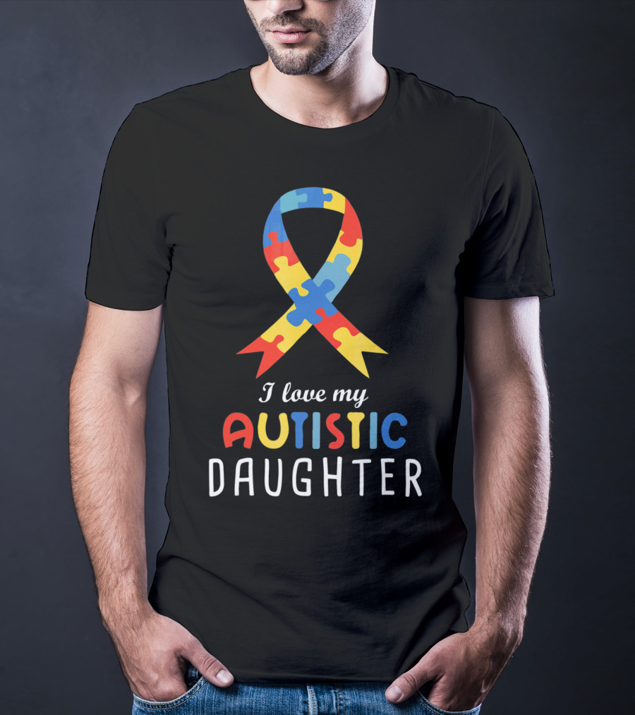 I Love My Autistic Daughter Autism Awareness Puzzle T-Shirt