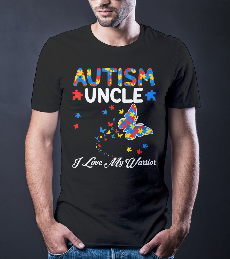Autism Uncle I Love My Warrior Butterfly Puzzle Pieces T-Shirt