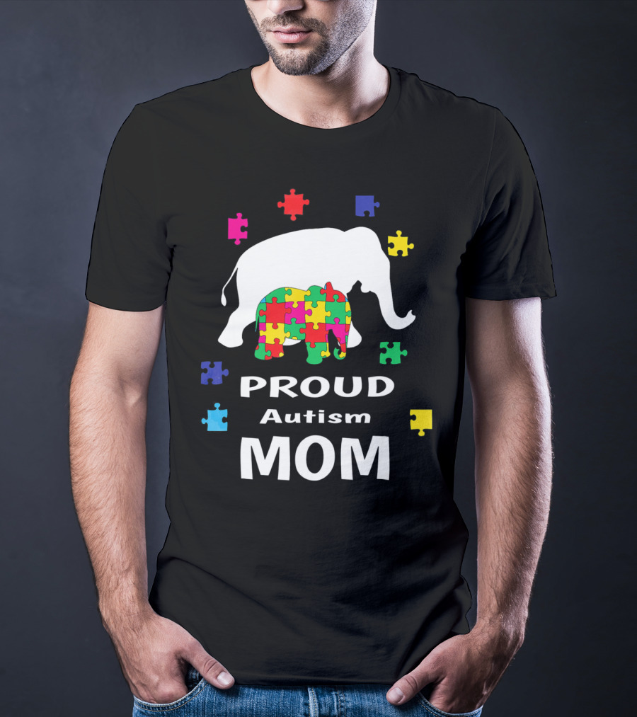 Proud Autism Mom Elephant Puzzle Piece Awareness T-Shirt