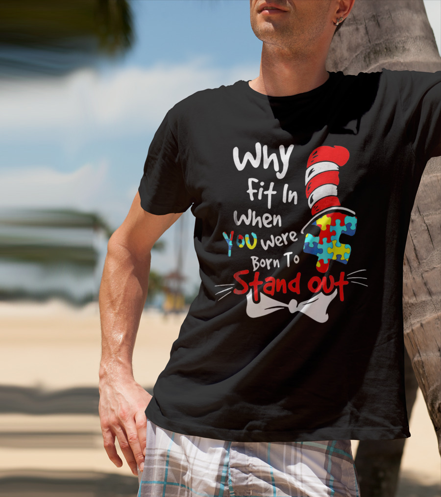 Why Fit In When You Were Born To Stand Out Puzzle Hat Cat Whiskers T-Shirt