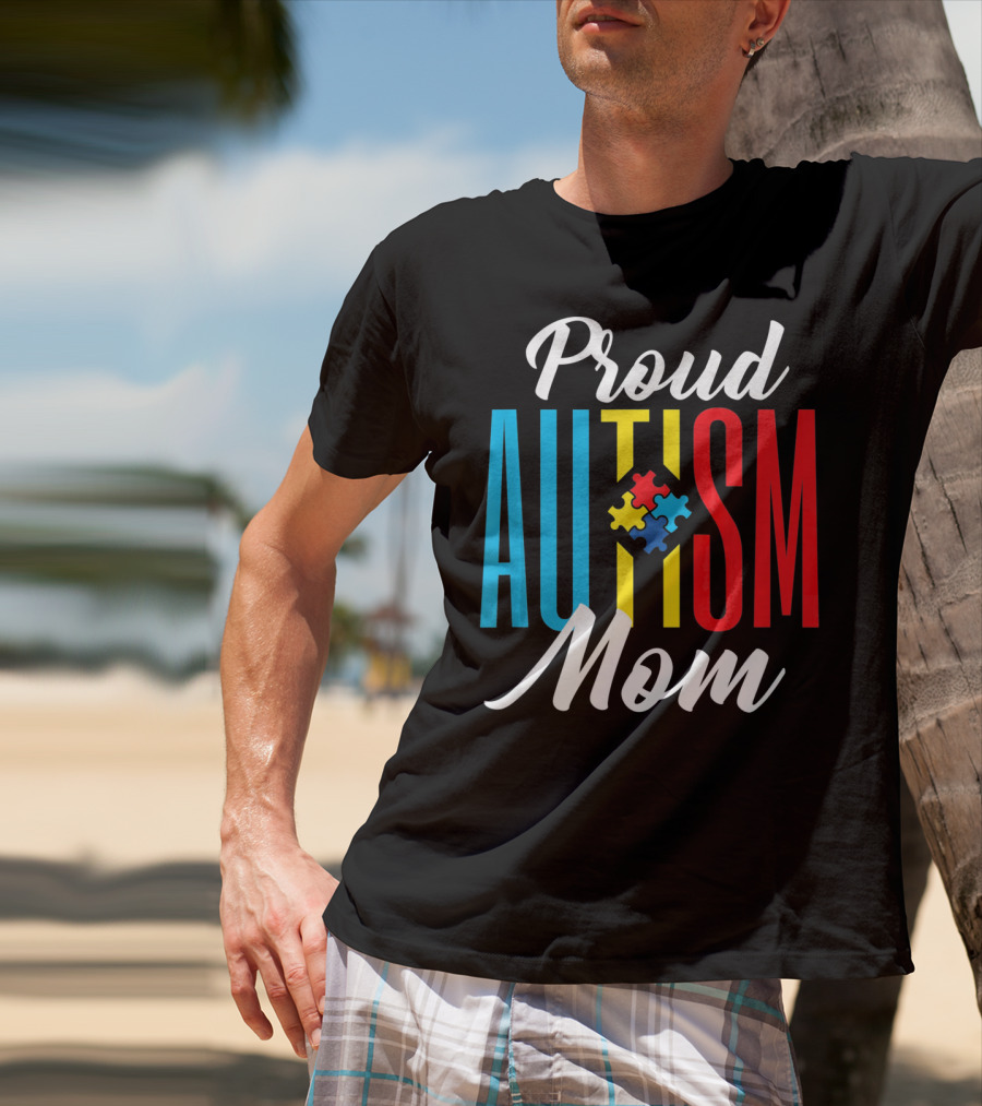 Proud Autism Mom Colorful Puzzle Piece Awareness Support T-Shirt