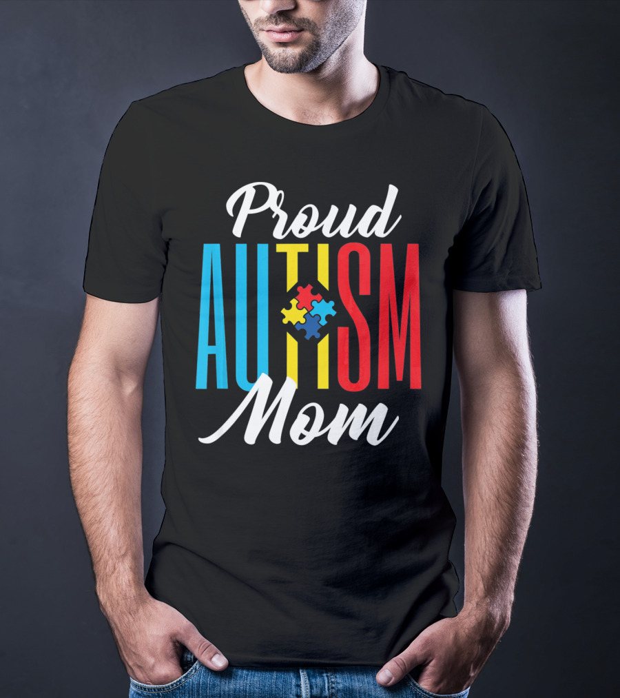 Proud Autism Mom Colorful Puzzle Piece Awareness Support T-Shirt