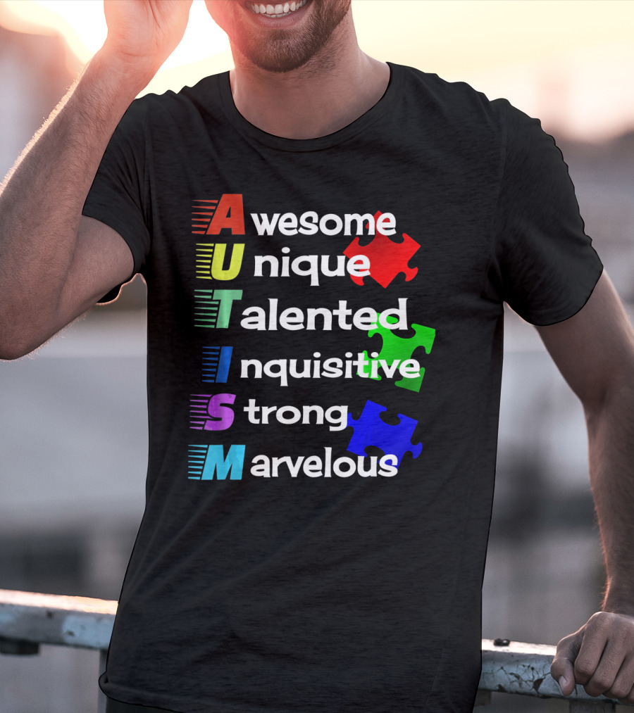 Autism Awesome Unique Talented Inquisitive Strong Marvelous Awareness Month T-Shirt