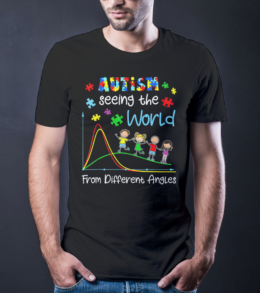 Autism Seeing The World From Different Angles T-Shirt