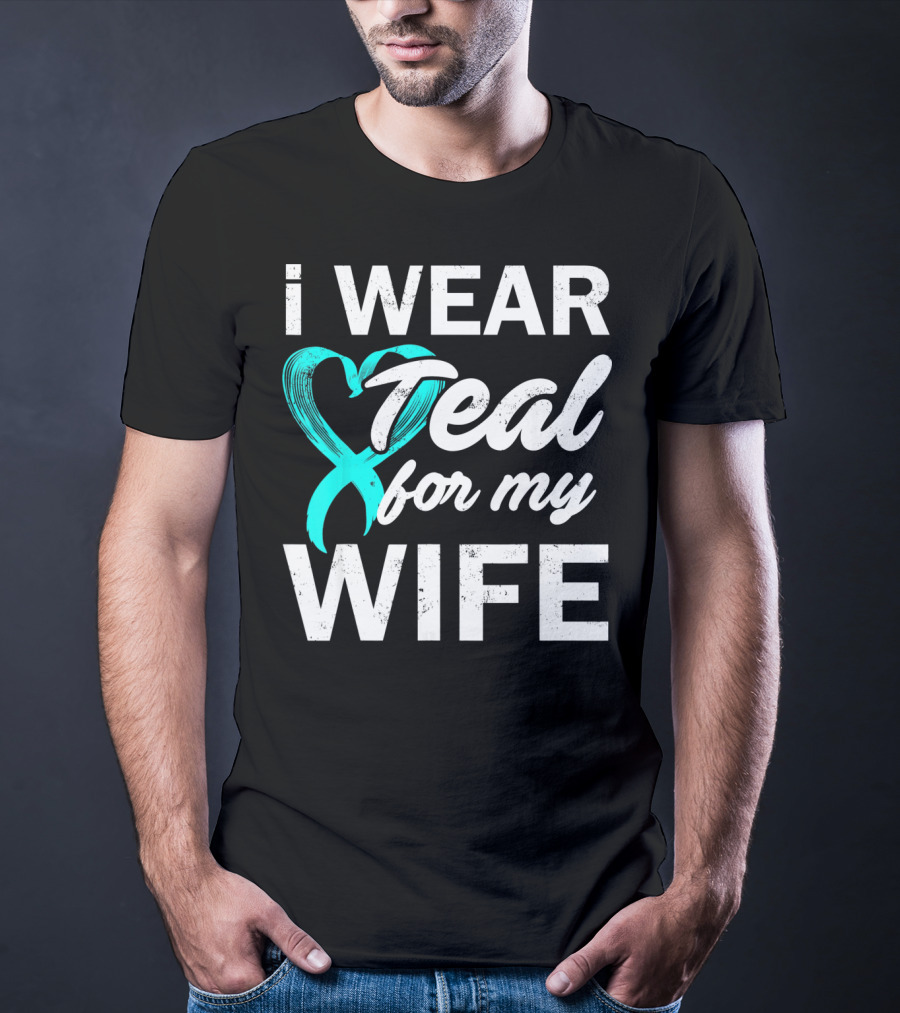 I Wear Teal For My Wife PCOS Awareness T-Shirt