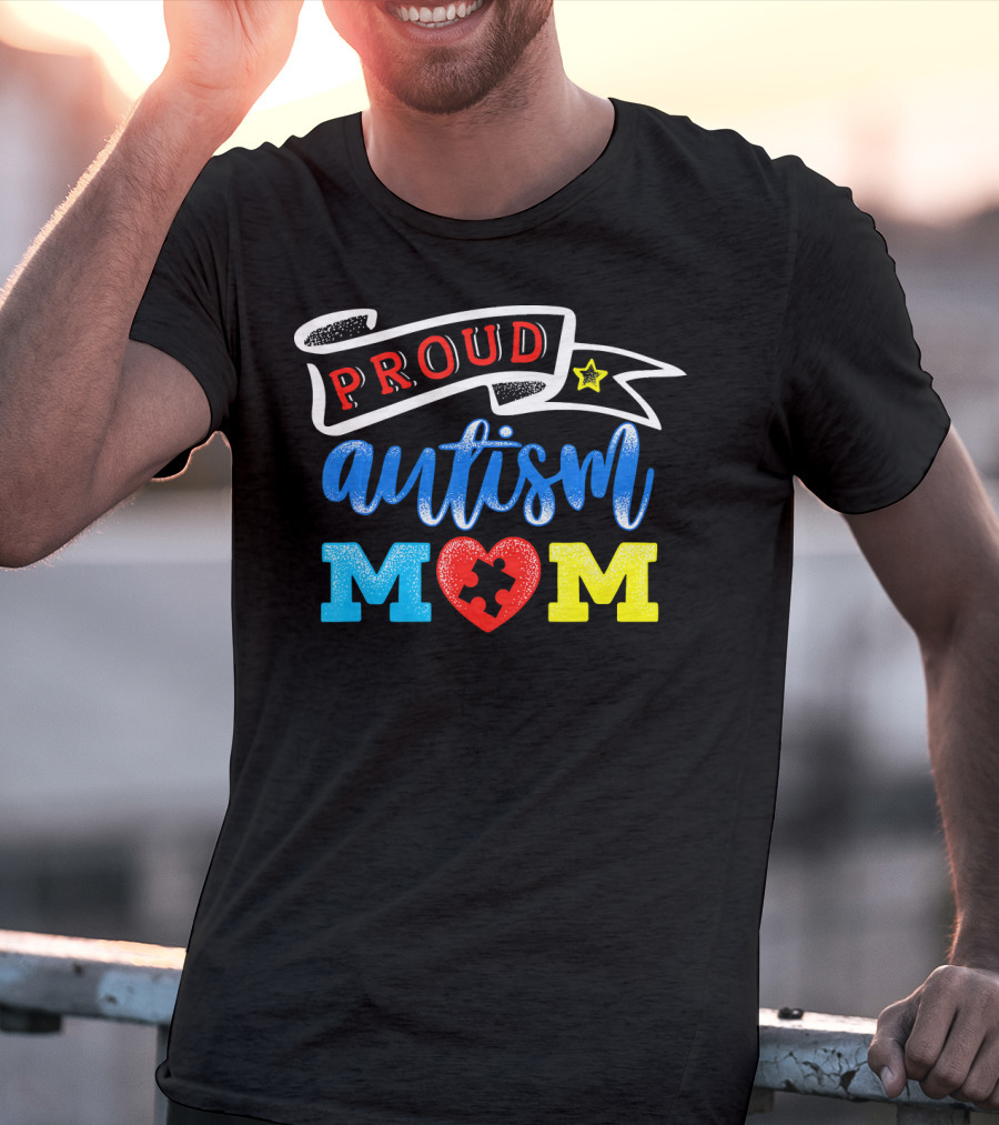 Proud Autism Mom Heart Puzzle Awareness T-Shirt