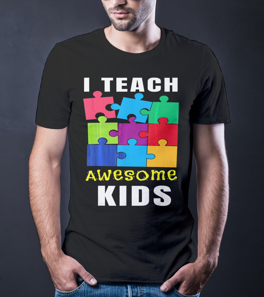 I Teach Awesome Kids Autism Awareness Puzzle Teacher T-Shirt
