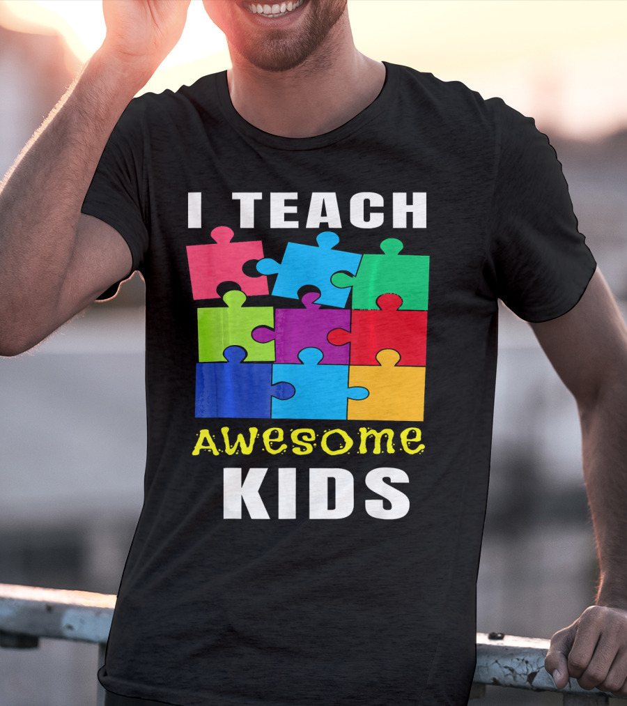 I Teach Awesome Kids Autism Awareness Puzzle Teacher T-Shirt
