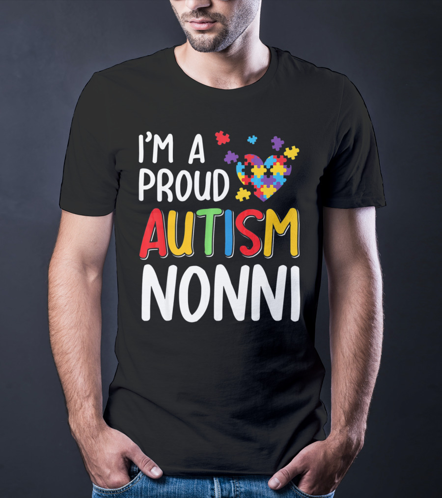 I'm A Proud Autism Nonni Puzzle Heart T-Shirt