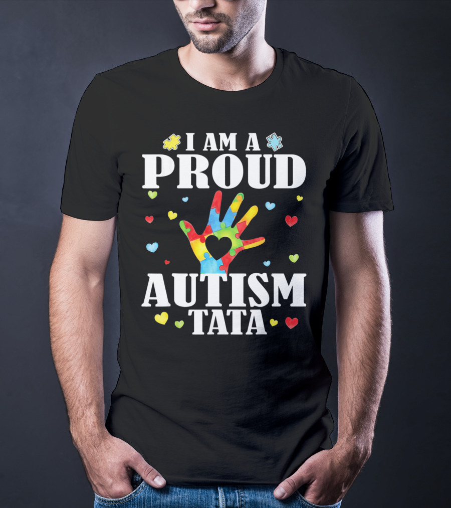 I Am A Proud Autism Tata Big Hand Hearts Puzzle Pieces T-Shirt