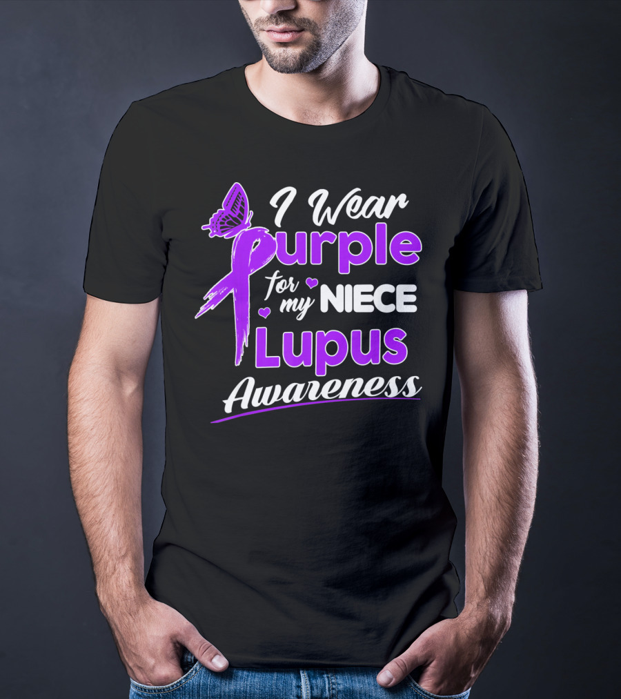 I Wear Purple For My Niece Lupus Awareness T-Shirt