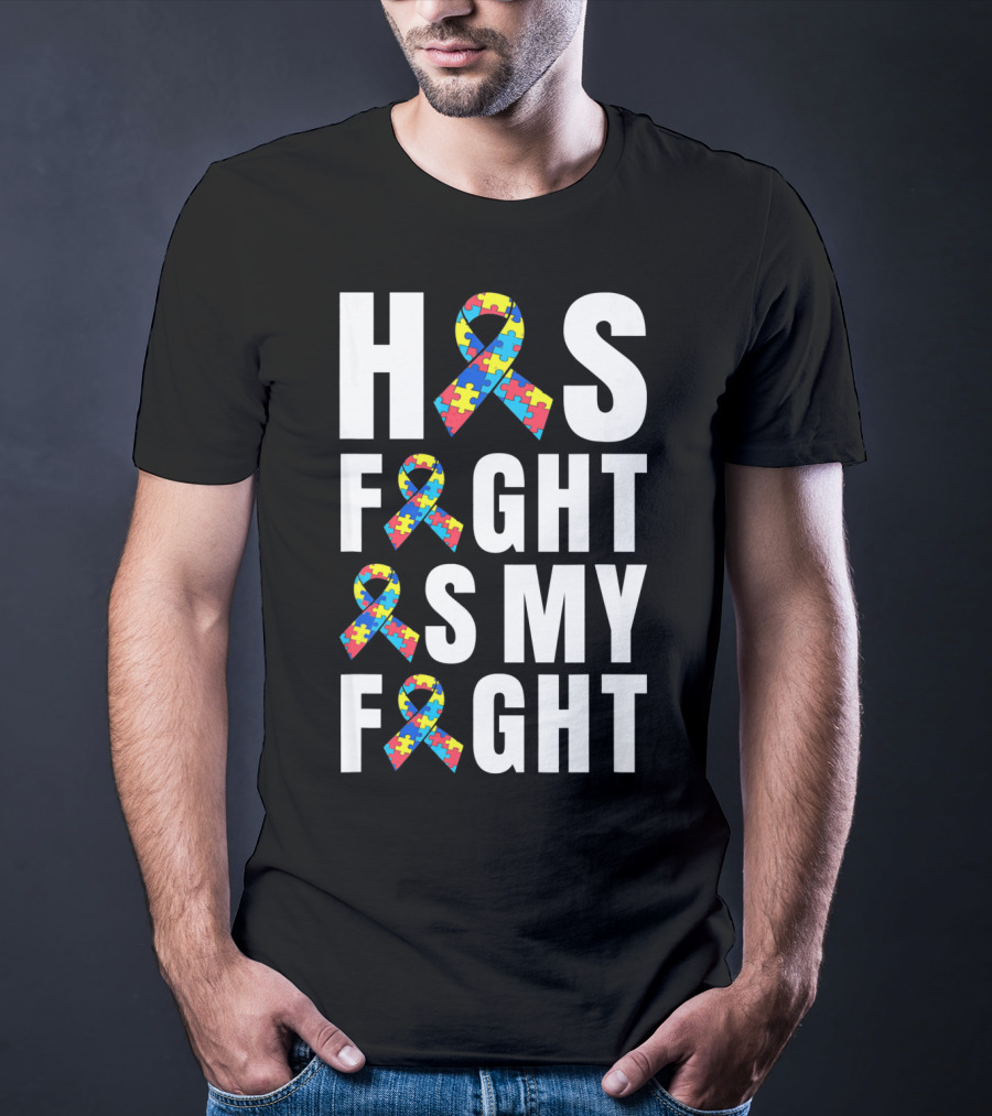 His Fight Is My Fight Autism Awareness Puzzle T-Shirt