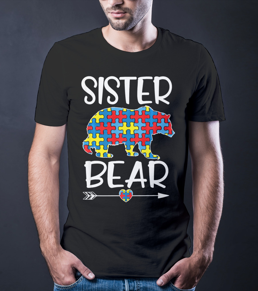 Sister Bear Autism Awareness Puzzle Heart Arrow T-Shirt