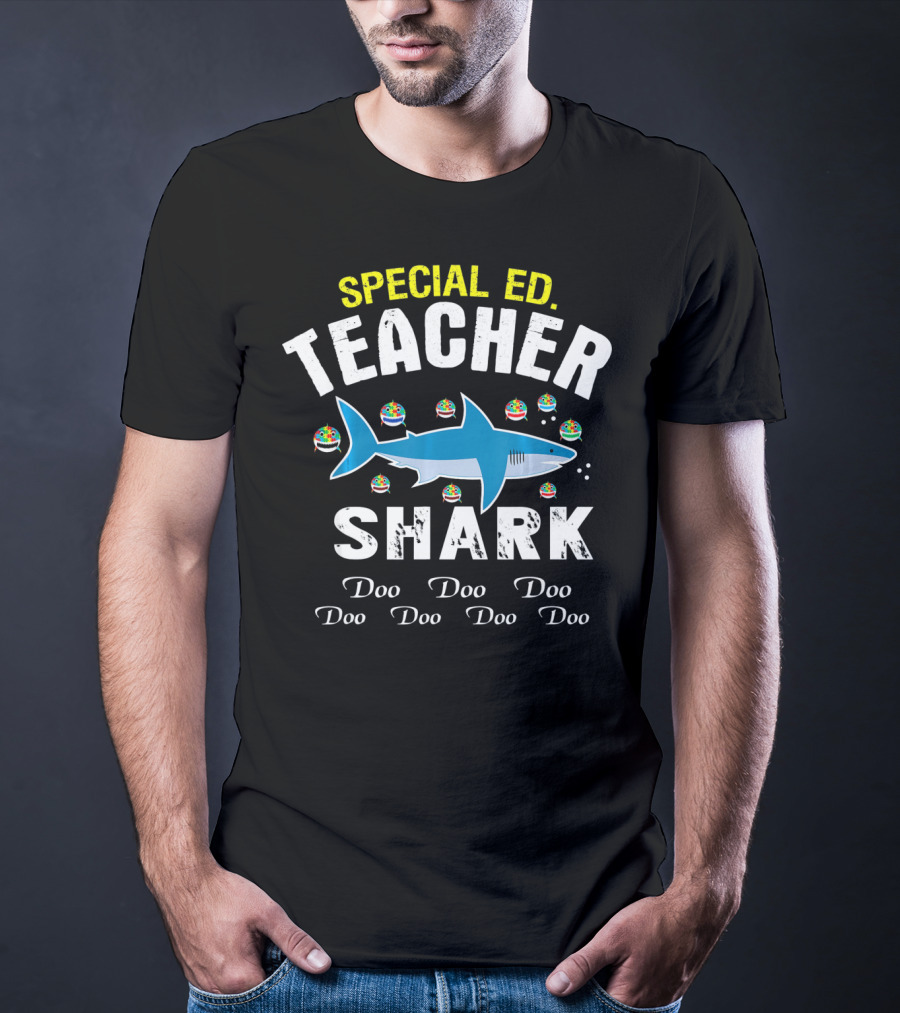 Special Ed Teacher Shark Doo Doo Doo Autism T-Shirt
