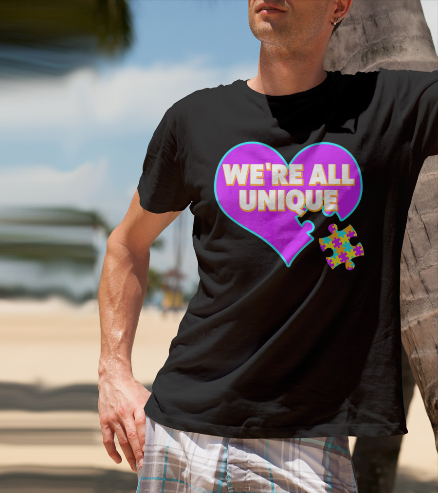 We're All Unique Autism Awareness Puzzle Heart T-Shirt