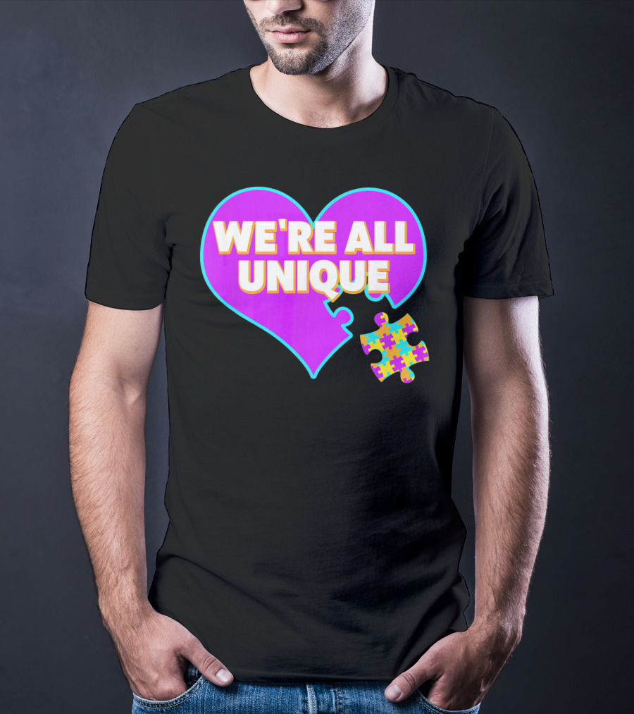 We're All Unique Autism Awareness Puzzle Heart T-Shirt
