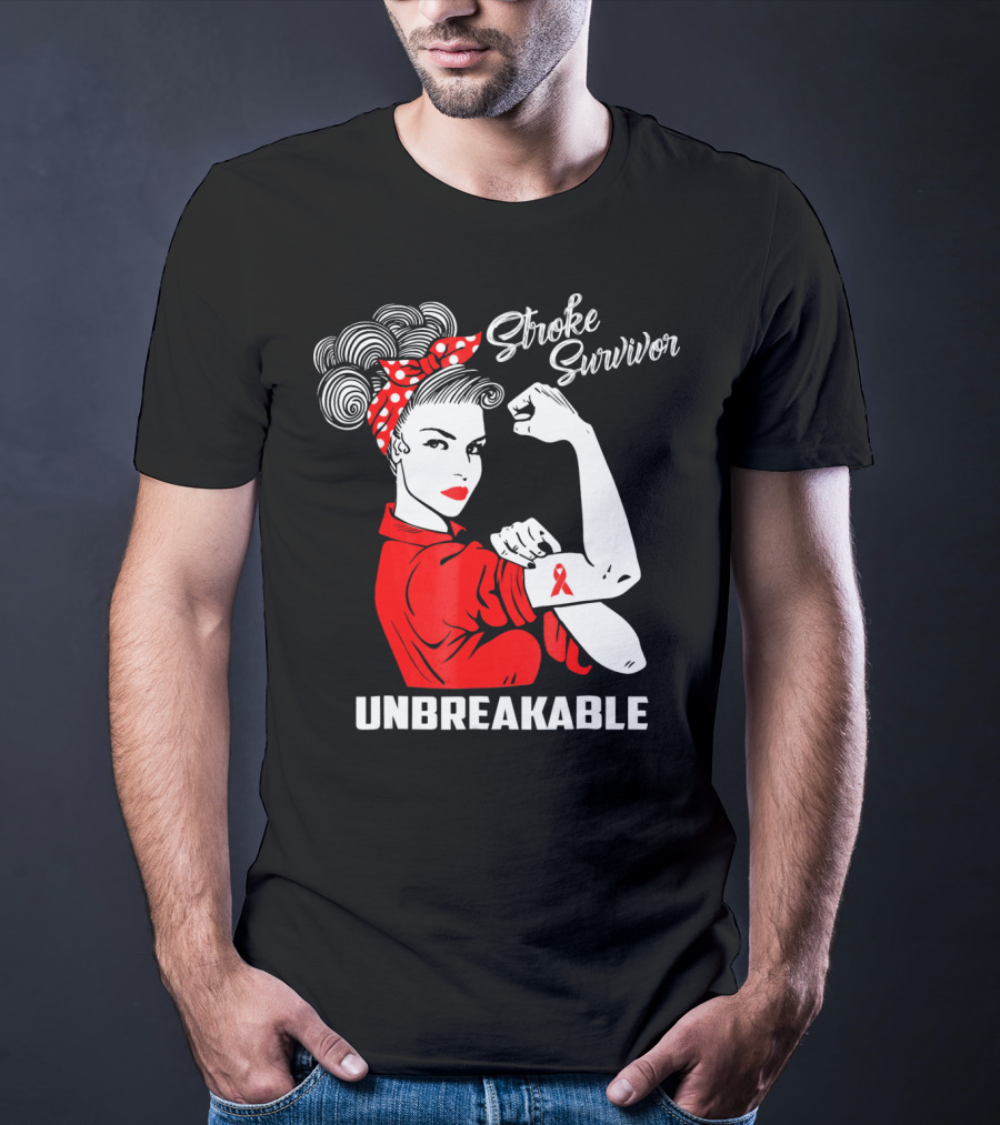 Stroke Survivor Unbreakable Rosie The Riveter T-Shirt