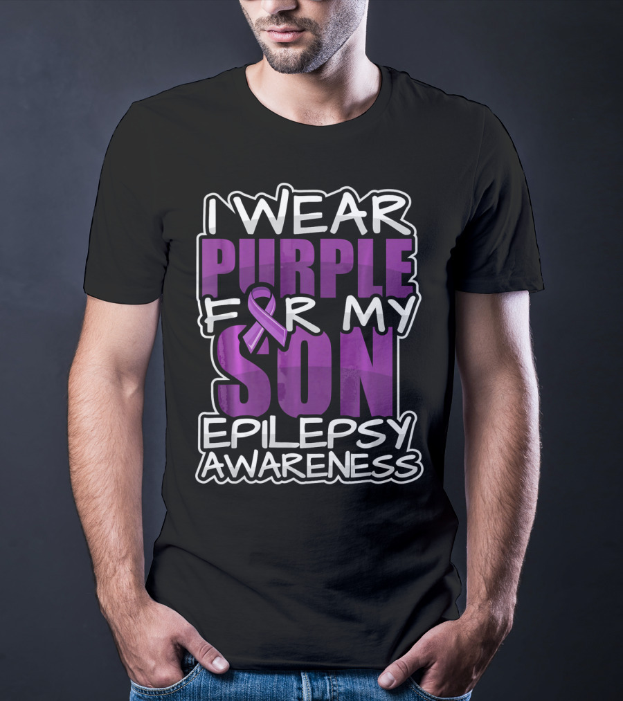 I Wear Purple For My Son Epilepsy Awareness T-Shirt