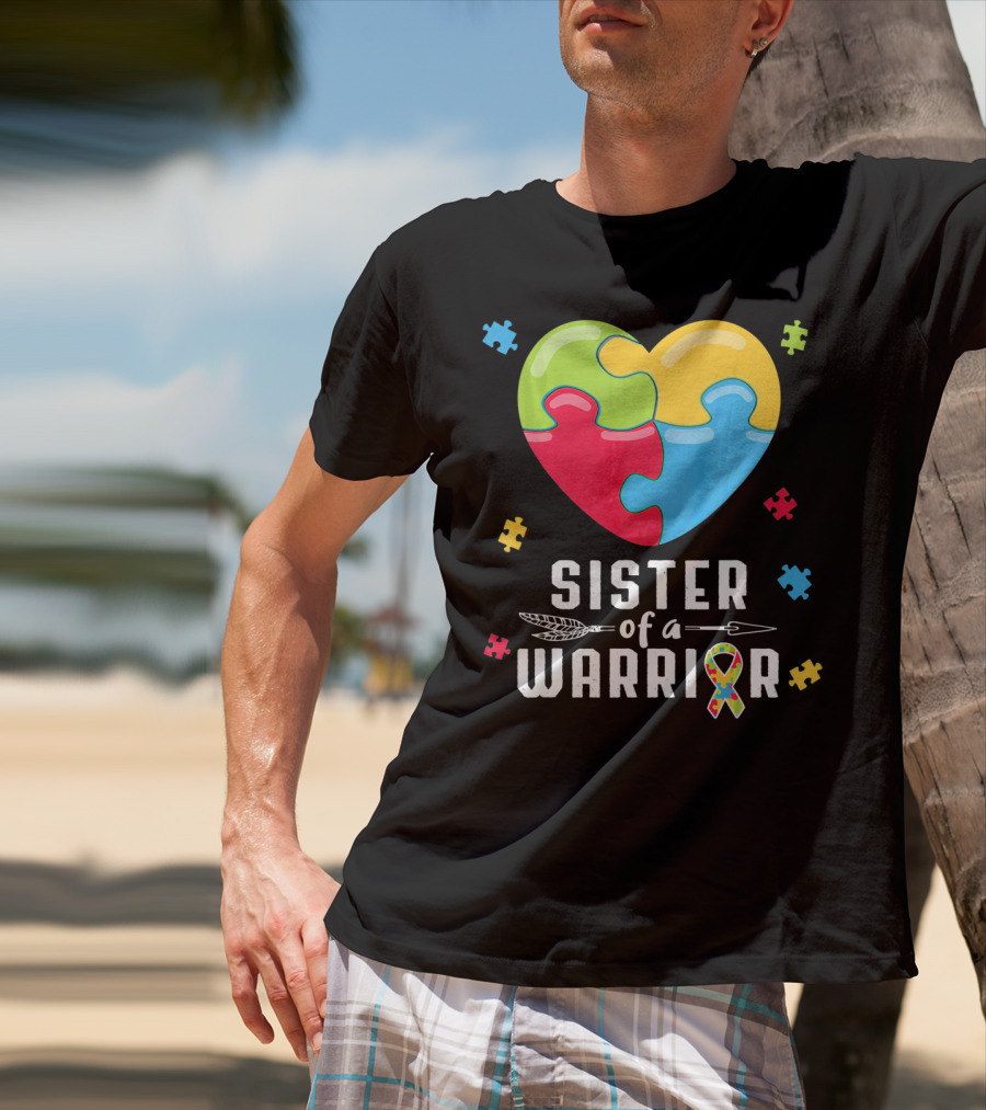 Sister Of A Warrior Autism Awareness Puzzle Heart T-Shirt