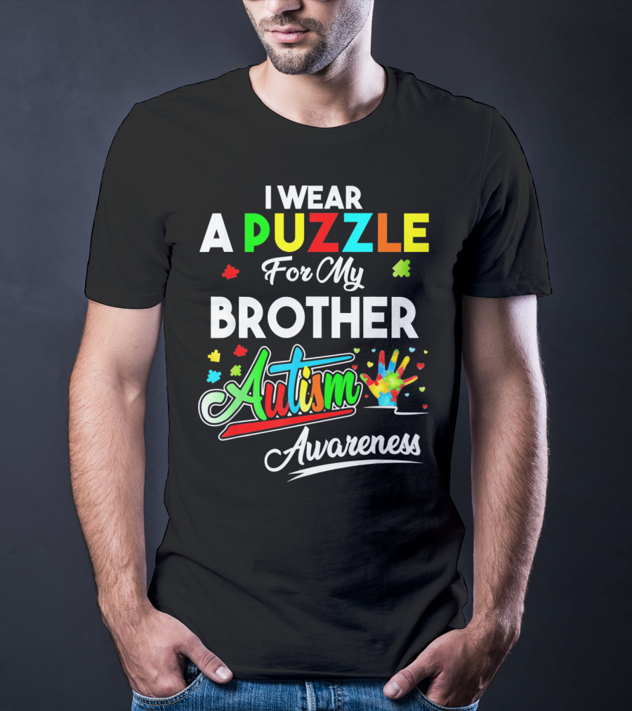 I Wear A Puzzle For My Brother Autism Awareness T-Shirt