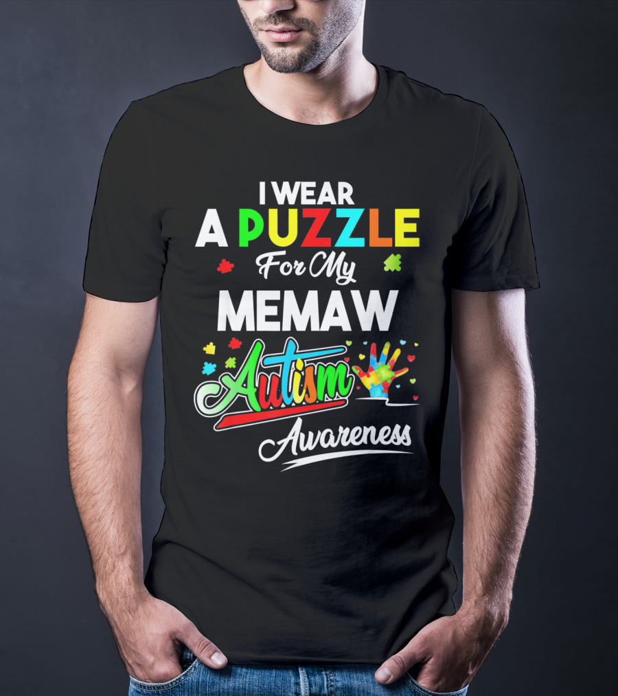 I Wear A Puzzle For My Memaw Autism Awareness T-Shirt