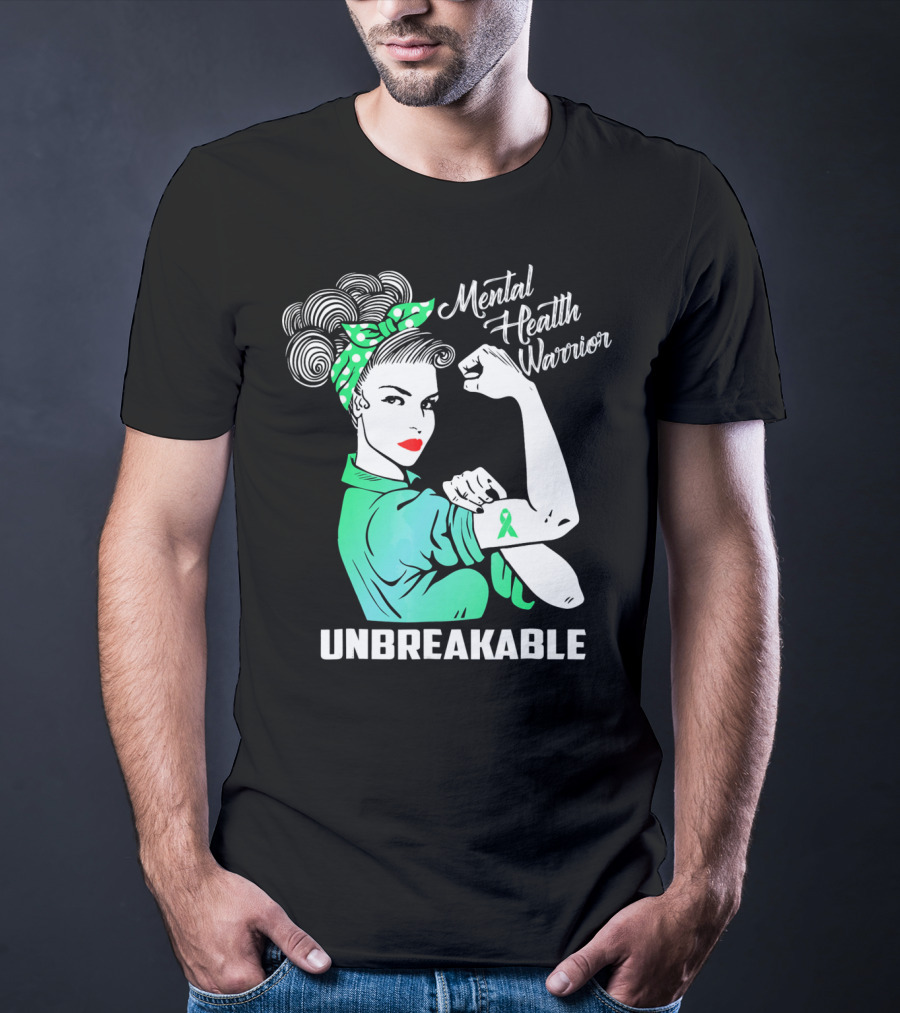 Mental Health Warrior Unbreakable Strength T-Shirt
