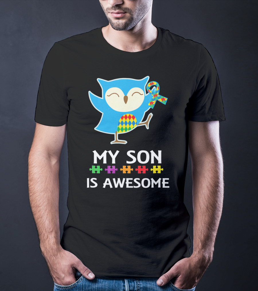 My Son Is Awesome Autism Awareness Owl With Puzzle T-Shirt