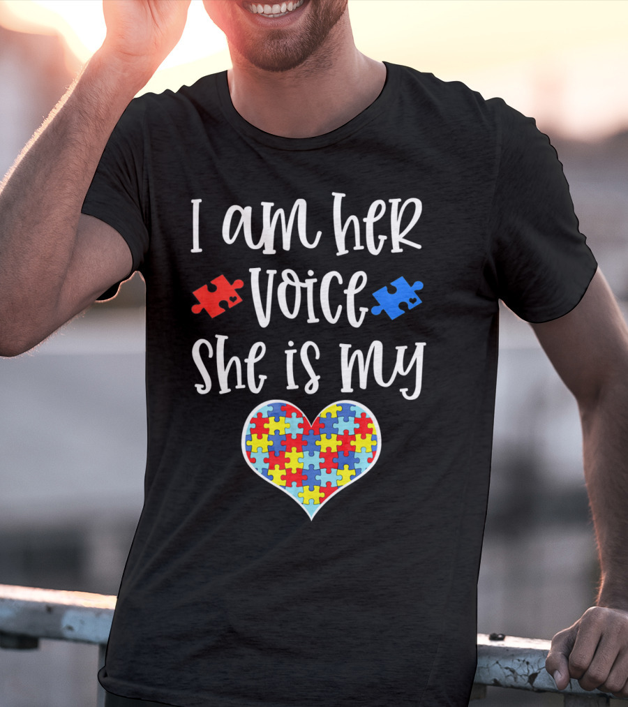 I Am Her Voice She Is My Heart Autism Mom Autistic Daughter T-Shirt