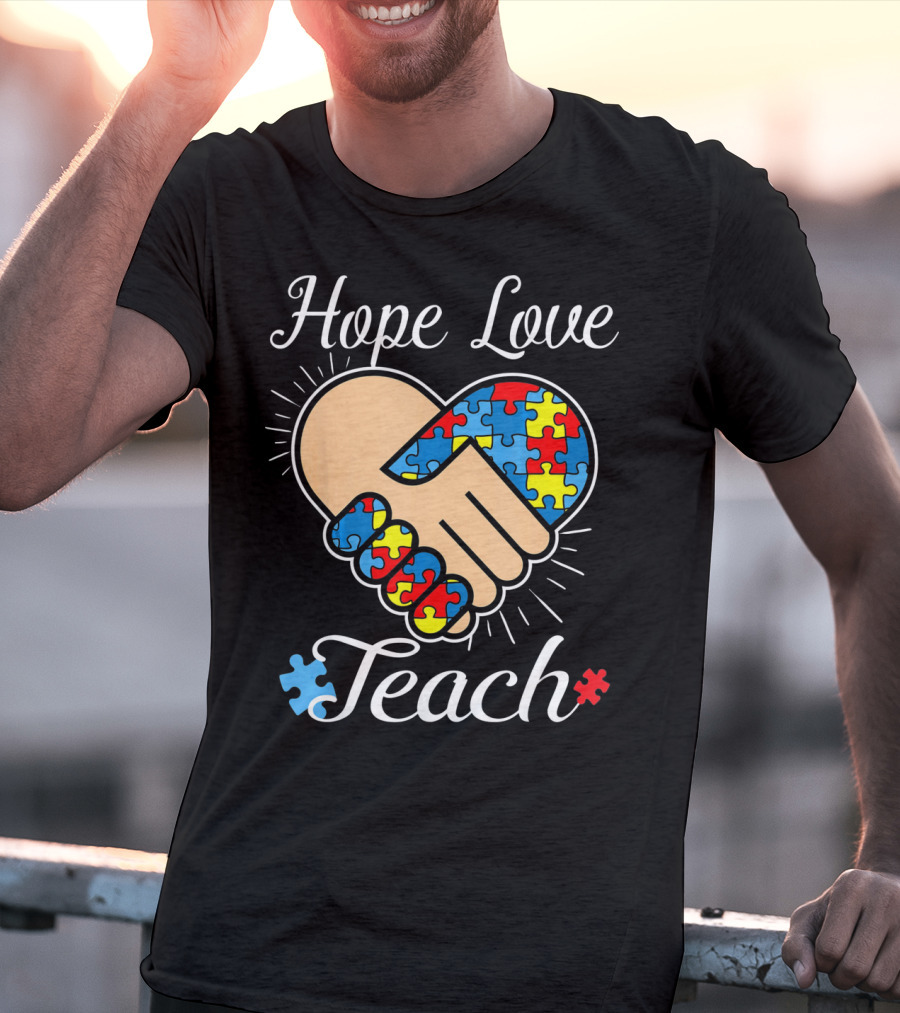 Hope Love Teach Autism Teacher Puzzle Heart Handshake T-Shirt
