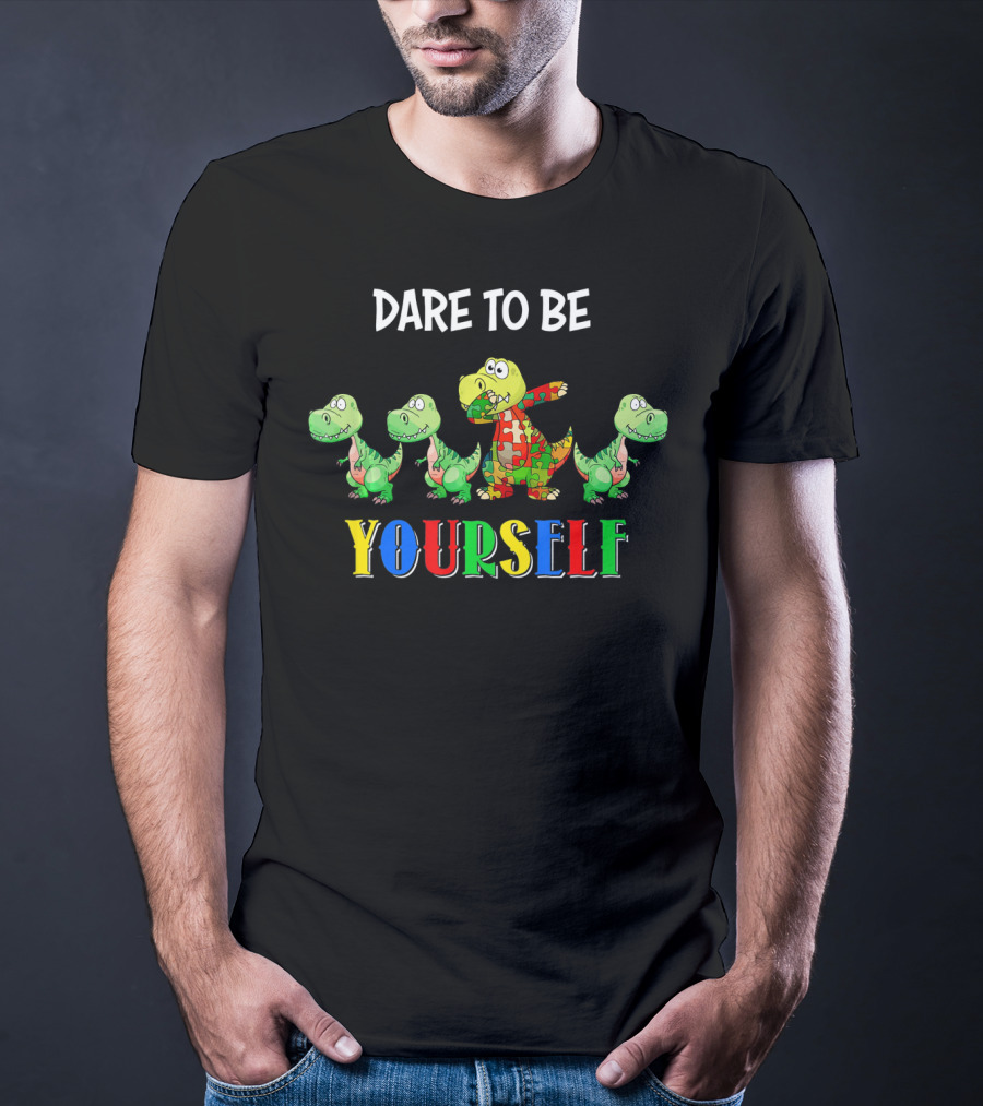 Dare To Be Yourself Dinosaur Puzzle Auti Colorful T-Rex T-Shirt