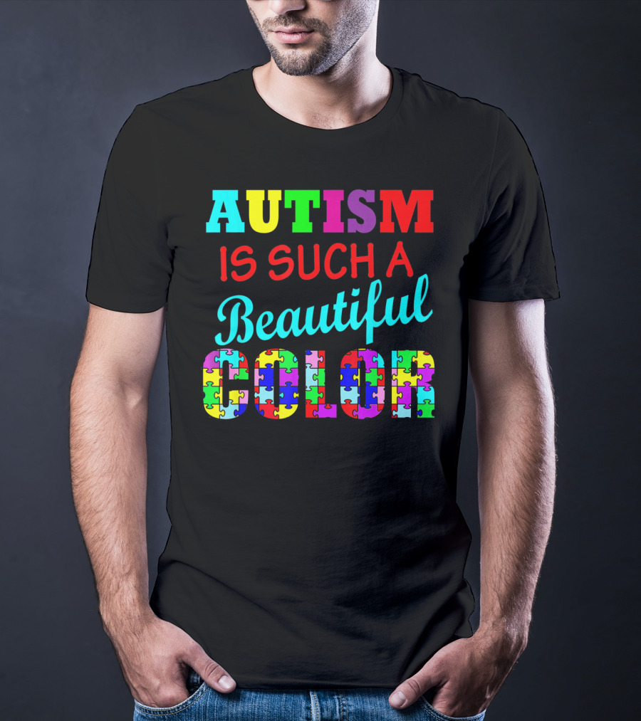 Autism Is Such A Beautiful Color Puzzle Piece Letters T-Shirt