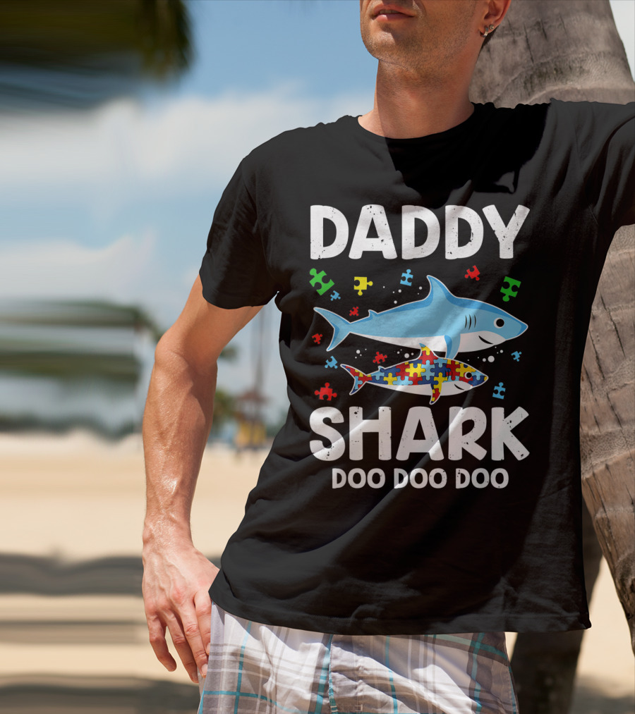 Daddy Shark Doo Doo Doo Autism Awareness Puzzle Piece T-Shirt