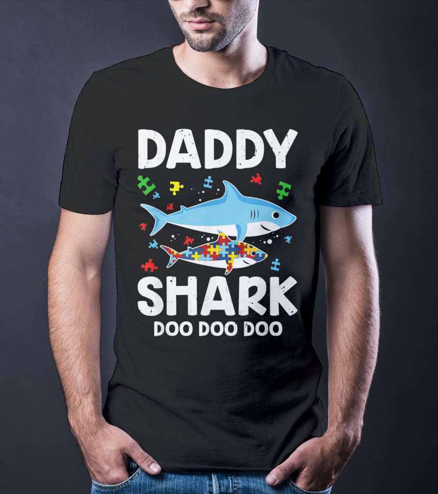 Daddy Shark Doo Doo Doo Autism Awareness Puzzle Piece T-Shirt