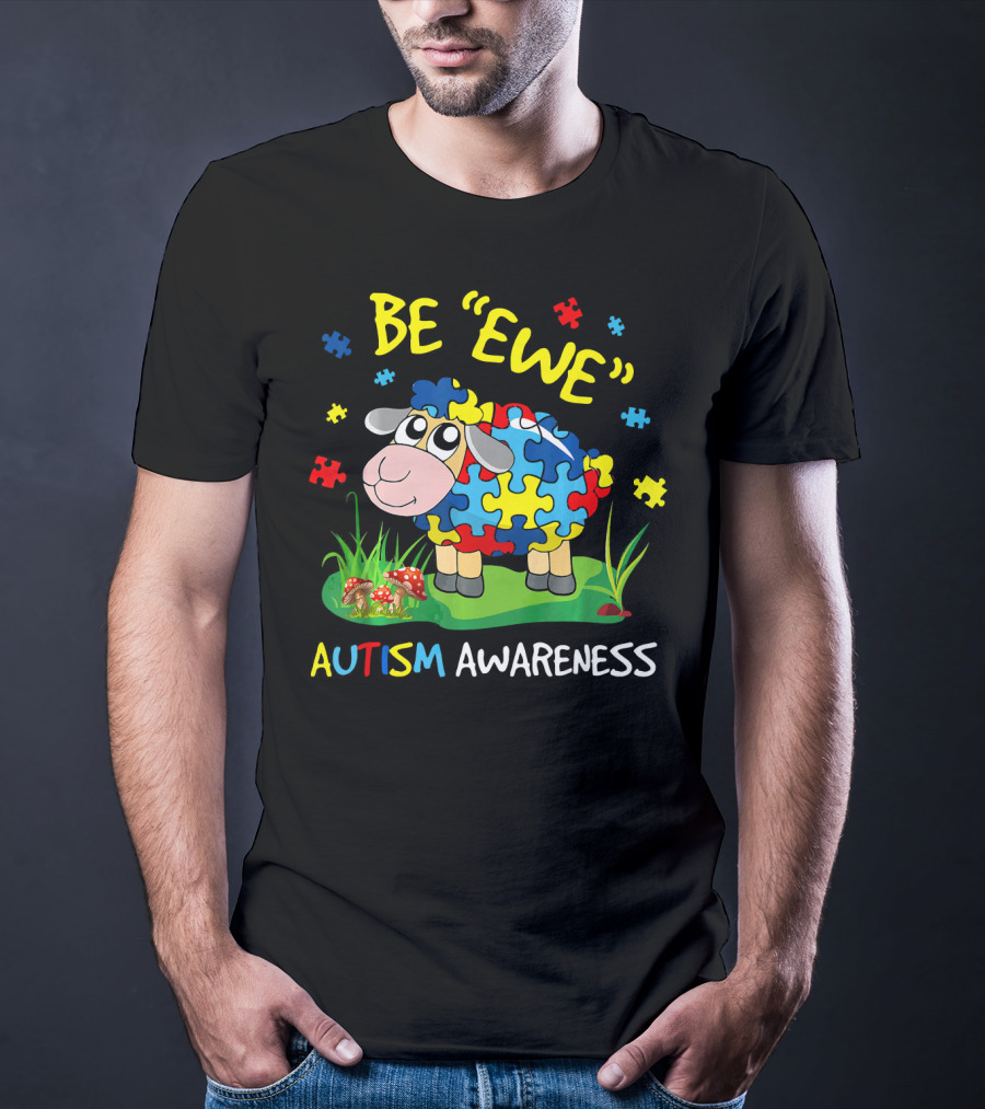 Be Ewe Autism Awareness Puzzle Sheep T-Shirt