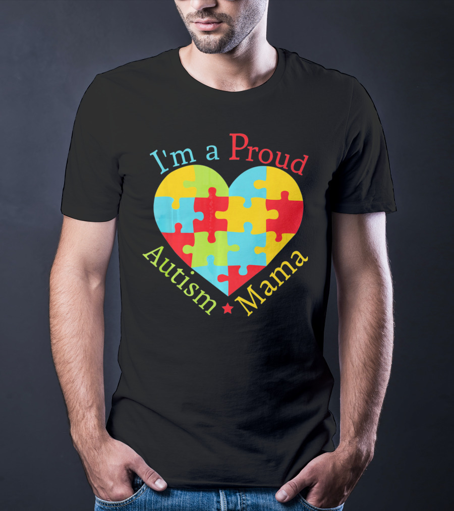 I'm A Proud Autism Mama Puzzle Heart T-Shirt