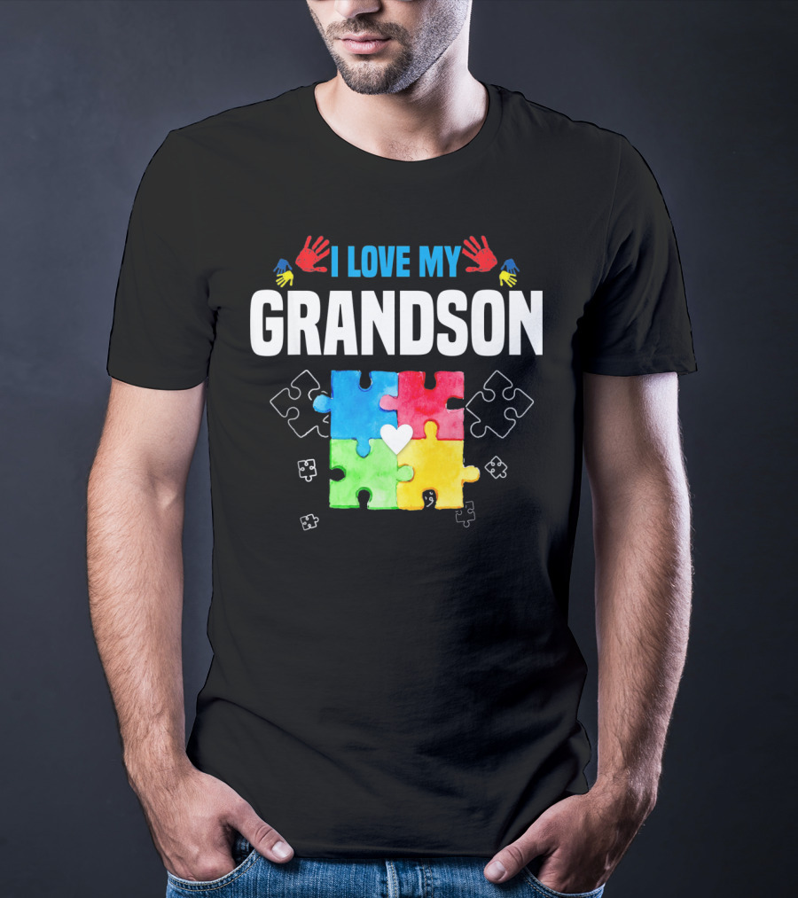 I Love My Grandson Autism Awareness Puzzle Pieces And Colorful Handprints T-Shirt